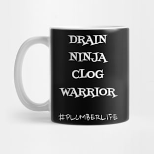 Drain Ninja Clog Warrior Mug